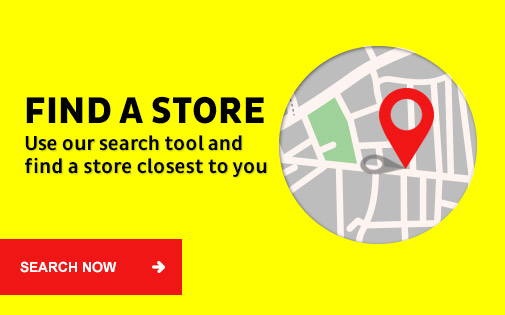 Use our search tool and find a store closest to you